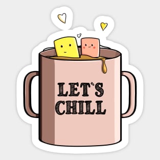 Let`s chill Sticker